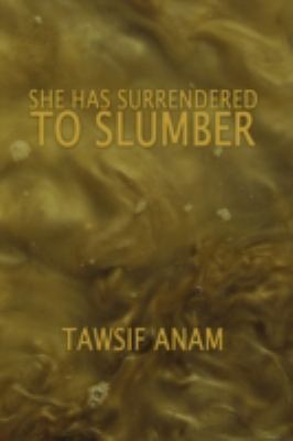 She Has Surrendered to Slumber 1438934912 Book Cover