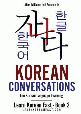 Korean Conversations: Fun Korean Language Learning 490747704X Book Cover