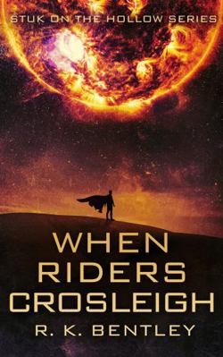 Paperback When Riders Crosleigh Book