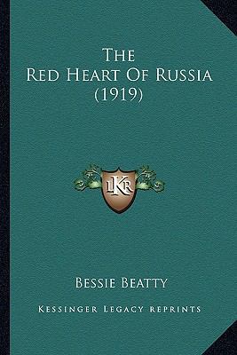 The Red Heart Of Russia (1919) 1164107518 Book Cover