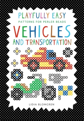 Playfully Easy - Patterns for perler beads: VEH... 9153140117 Book Cover