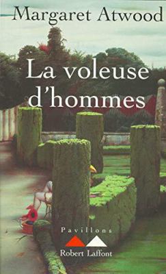 La voleuse d'hommes [French] 2221077954 Book Cover