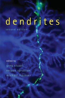 Dendrites 0198566565 Book Cover