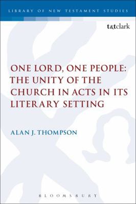 One Lord, One People: The Unity of the Church i... 0567062759 Book Cover