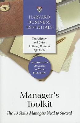 Manager's Toolkit: The 13 Skills Managers Need ... 1422118681 Book Cover