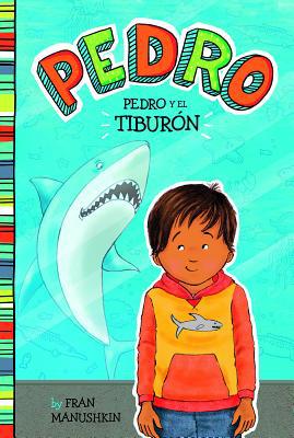 Pedro Y El Tiburón [Spanish] 1515825078 Book Cover