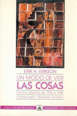 Un Modo de Ver Las Cosas: Escritos Selectos de ... [Spanish] 9681642449 Book Cover