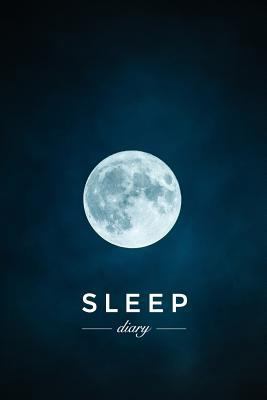 Sleep Diary - Moon 1792001886 Book Cover