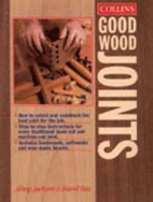 Collins Good Wood Joints 0004127803 Book Cover