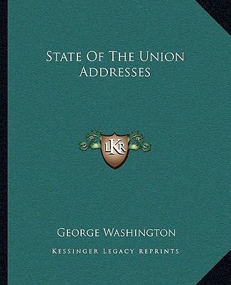 State Of The Union Addresses 1162685352 Book Cover