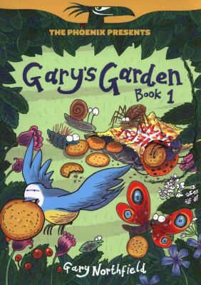 Gary's Garden: Book 1 (The Phoenix Presents) 1910200093 Book Cover