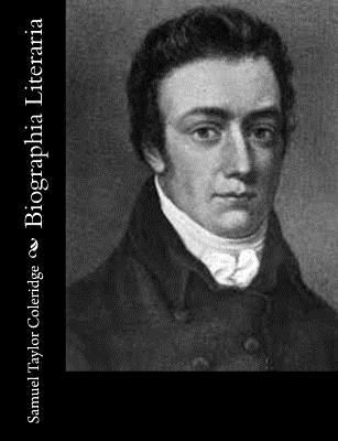 Biographia Literaria 1502768194 Book Cover