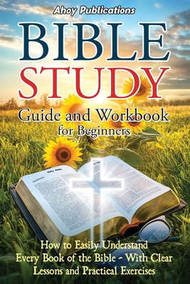 Bible Study Guide and Workbook for Beginners: H...            Book Cover