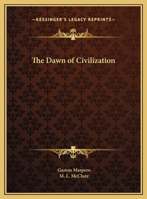 The Dawn of Civilization 1169827861 Book Cover