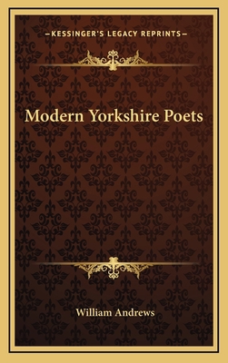 Modern Yorkshire Poets 1163530360 Book Cover