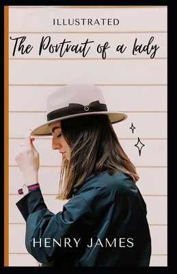 Paperback The Portrait of a Lady Illustrated Book