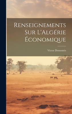 Renseignements sur L'Algérie Économique [French] 1020874325 Book Cover