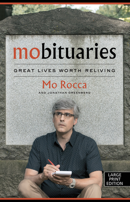 Mobituaries: Great Lives Worth Reliving [Large Print] 1432873881 Book Cover
