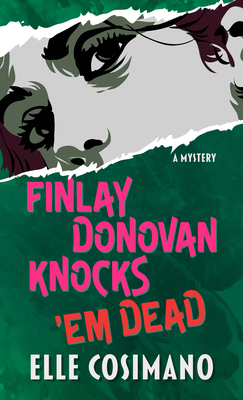 Finlay Donovan Knocks 'em Dead: A Mystery [Large Print] 1432899600 Book Cover