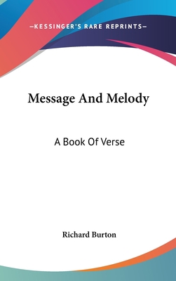 Message And Melody: A Book Of Verse 0548099464 Book Cover