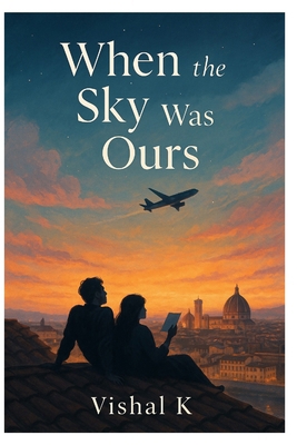 When the Sky Was Ours B0FKY1R9Z1 Book Cover