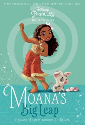 Moana's Big Leap (Disney Princess: Beginnings)            Book Cover