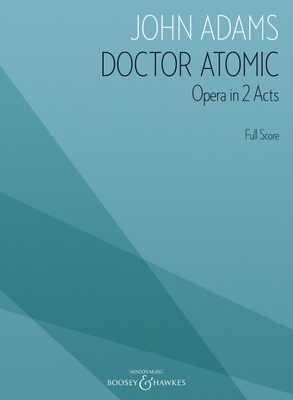 Doctor Atomic: Opera Full Score Archive Edition 147681435X Book Cover