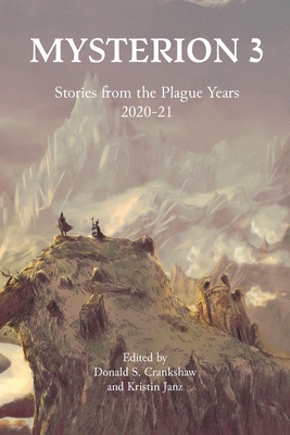 Mysterion 3: Stories from the Plague Years 2020-21 0997256575 Book Cover