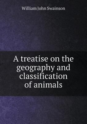 A treatise on the geography and classification ... 5518995709 Book Cover