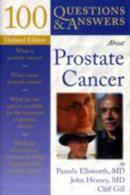 100 Questions & Answers about Prostate Cancer 0763754749 Book Cover