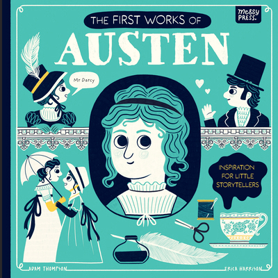 The First Works of Austen: Inspiration for Litt... 1067098593 Book Cover