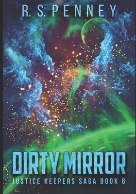 Dirty Mirror: Large Print Edition [Large Print] B088BGKYXJ Book Cover