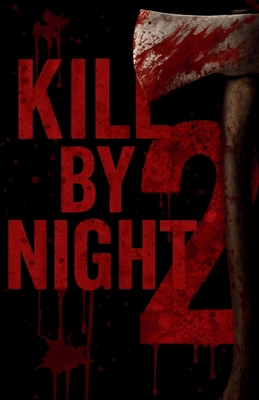 Kill by Night 2 B0HCM9LFJ4 Book Cover