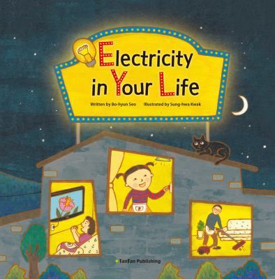 Electricity in Your Life 1939248167 Book Cover