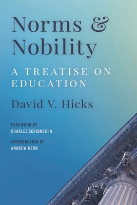 Norms and Nobility : A Treatise on Education
