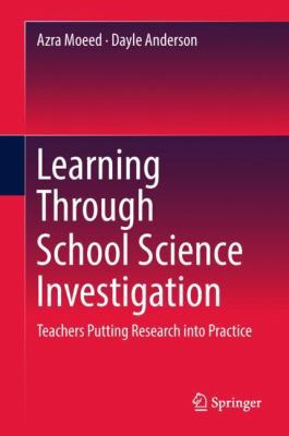 Learning Through School Science Investigation: ... 9811316155 Book Cover