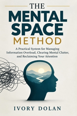 The Mental Space Method: A Practical System for... B0HJM493VT Book Cover