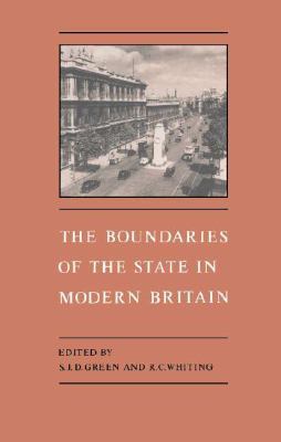 The Boundaries of the State in Modern Britain 0521455375 Book Cover