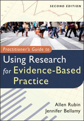 Practitioner's Guide to Using Research for Evid... 1118136713 Book Cover