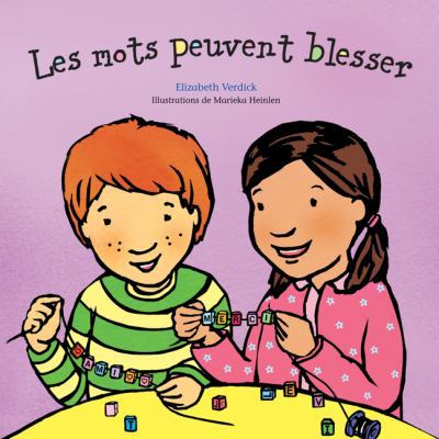 Les Mots Peuvent Blesser [French] 1443114332 Book Cover