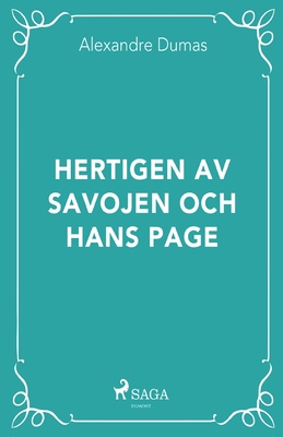 Hertigen av Savojen och hans page [Swedish] 8726042517 Book Cover