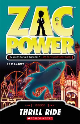 Zac Power: Thrill Ride 1443146358 Book Cover