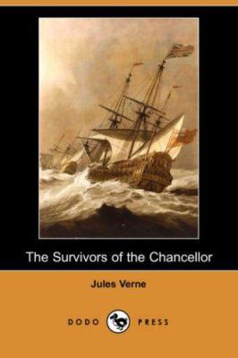The Survivors of the Chancellor (Dodo Press) 140655426X Book Cover
