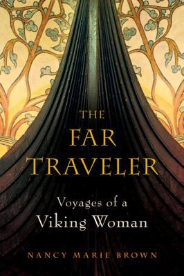 The Far Traveler: Voyages of a Viking Woman 015101440X Book Cover