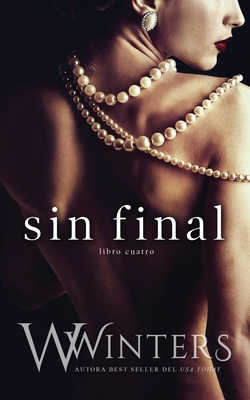 Sin Final [Spanish] B095GS5P7Y Book Cover