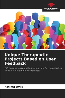 Unique Therapeutic Projects Based on User Feedback 6209602800 Book Cover