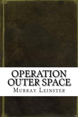 Operation Outer Space 1536885371 Book Cover