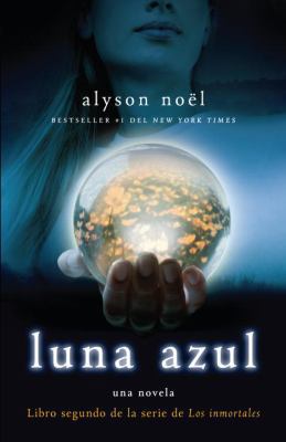 Luna Azul: Libro Segundo de la Serie de Los Inm... [Spanish] 0307741168 Book Cover