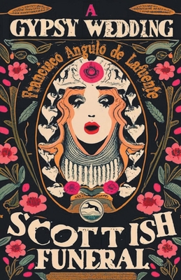 A Gypsy Wedding and a Scottish Funeral B0CH7H8NSV Book Cover