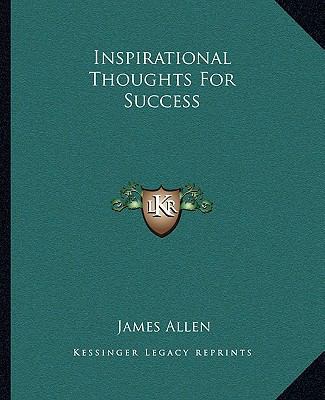 Inspirational Thoughts For Success 1162809051 Book Cover